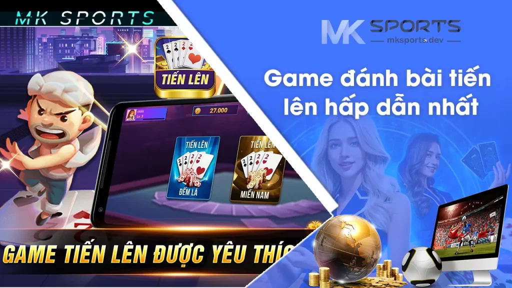 game đánh bài tiến lên