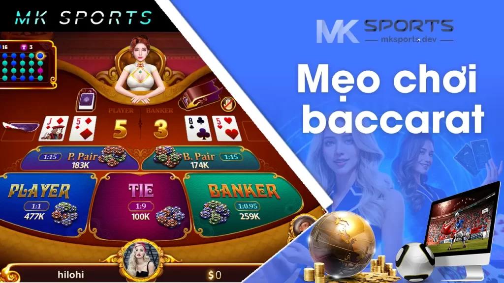 mẹo chơi Baccarat